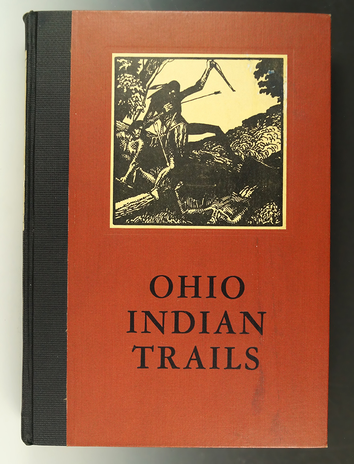Rare numbered first edition! Hardbound book "Ohio Indian Trails" by Frank N. Wilcox, 1933.