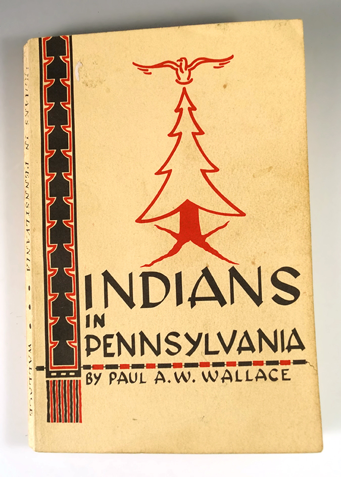 Softcover Book: "Indians in Pennsylvania" by Paul Wallace. 1968.
