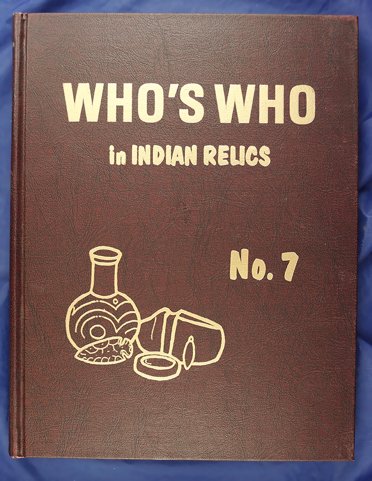 Who's Who in Indian Relics #7 by Thompson.  First Edition.