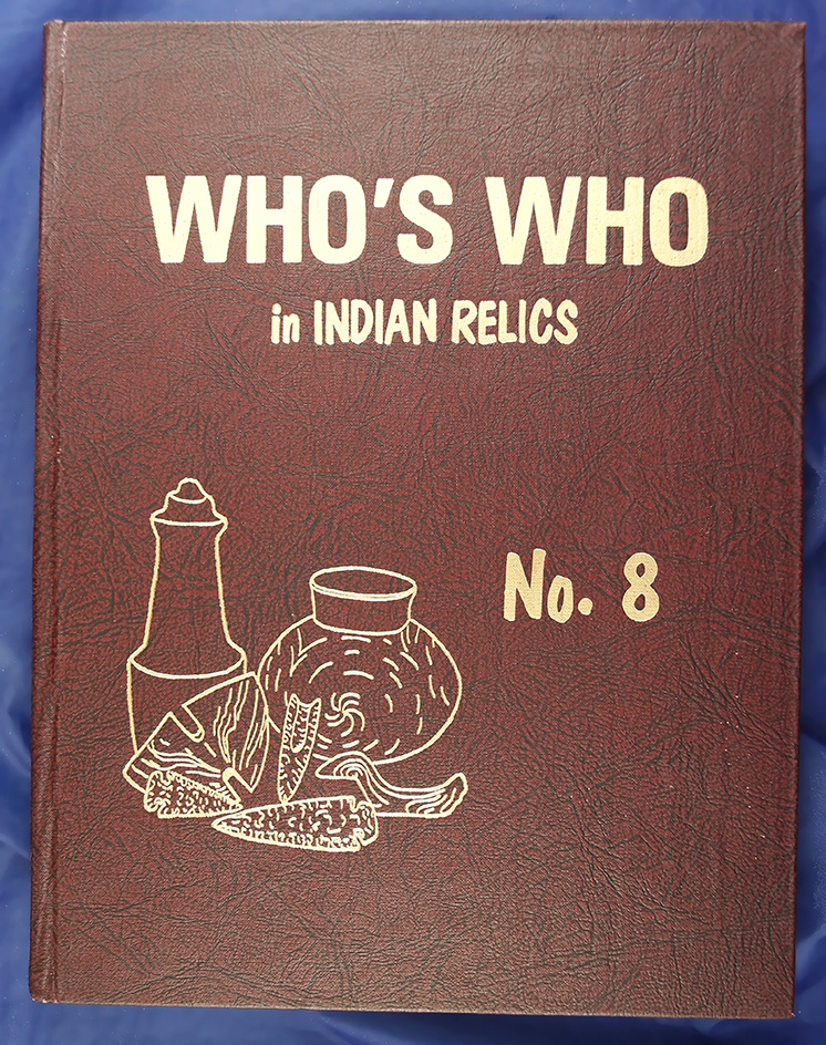 Who's Who in Indian Relics #8 by Weidner. First Edition.