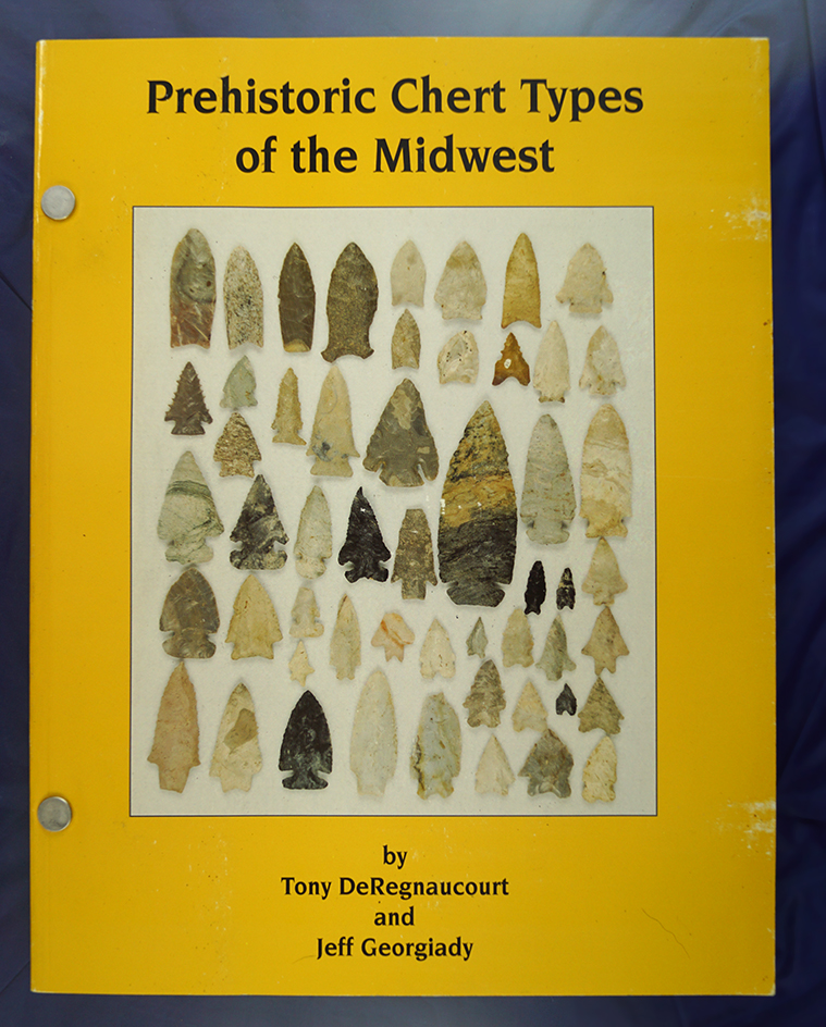 Softcover book: "Prehistoric Chert Types of the Midwest" by DeRegnaucourt & Georgiady.