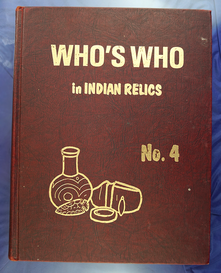 Who’s Who in Indian Relics #4 by Parks, Thompson first edition.