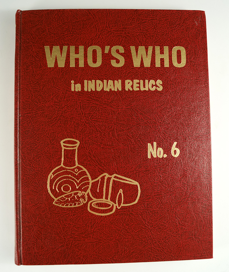 Hardcover book "Who's Who in Indian Relics #6". This is the second printing edition.