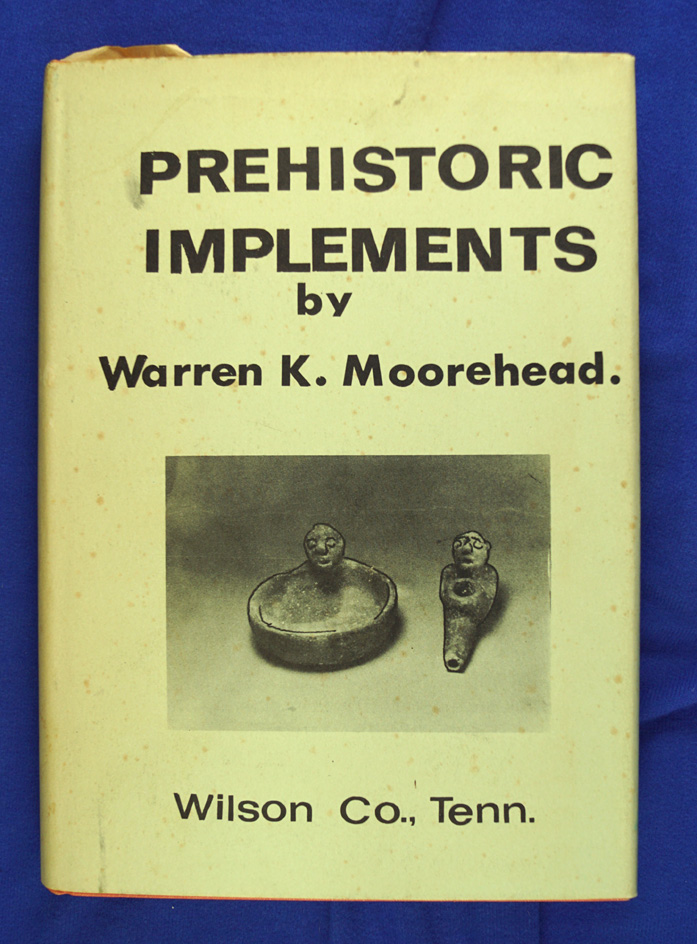 Book: “Prehistoric Implements” by Warren Moorehead.