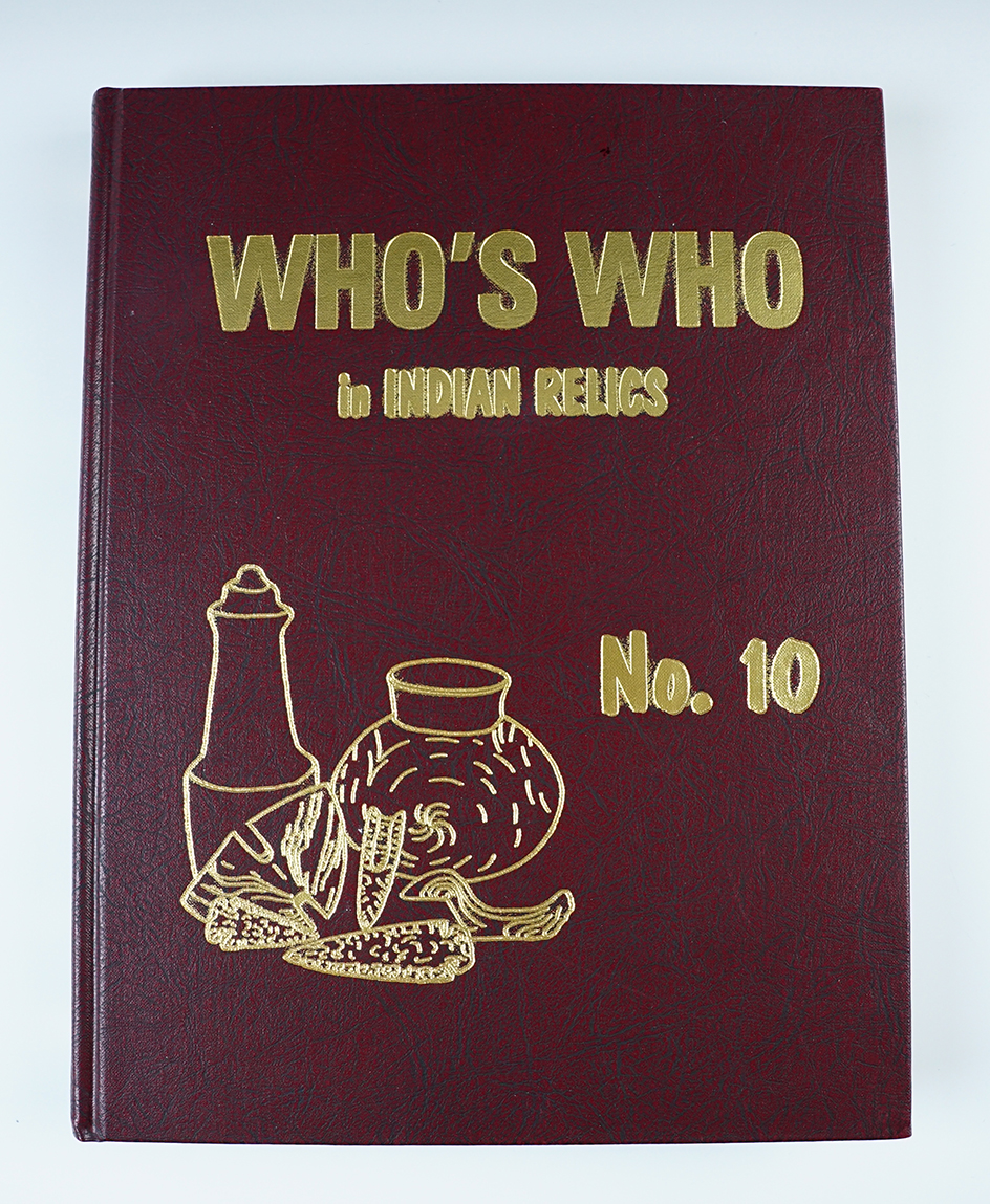 Hardcover Book: "Who's Who in Indian Relics" No. 10, 1st edition. In excellent condition.