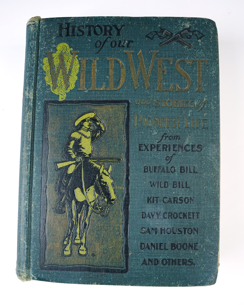 Hardcover Book: "History of our Wild West" by Thompson & Thomas, 1901. Pages are loose.