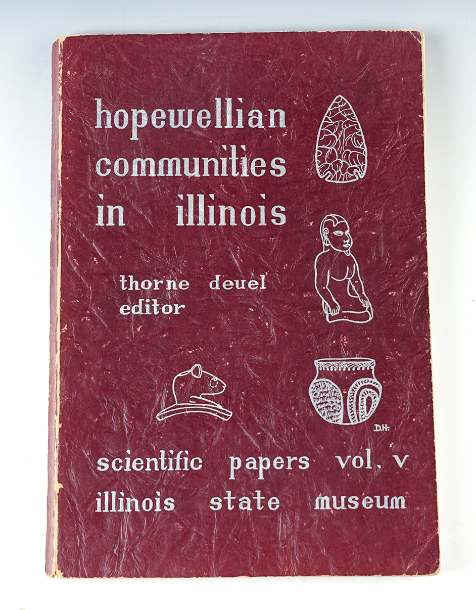 Softcover Book: "Hopewellian Communities in Illinois" 1952. In fair condition.