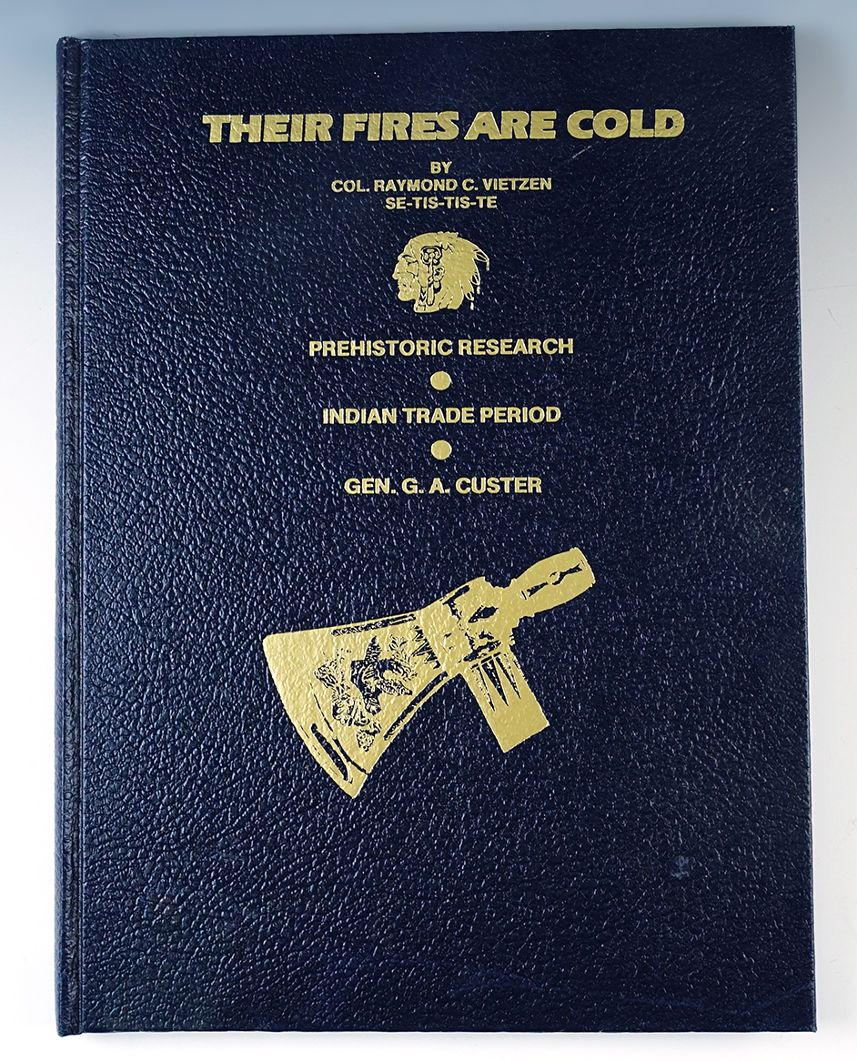 Hardcover Book: "Their Fires are Cold" by Col. Raymond Vietzen, 1984. In excellent condition.