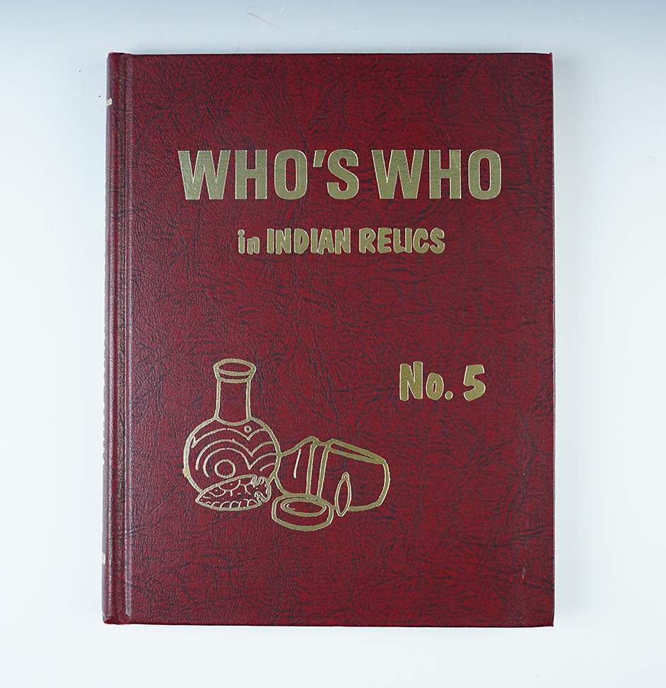 Hardcover Book: "Who's Who in Indian Relics" No. 5 in excellent condition. 1st edition.