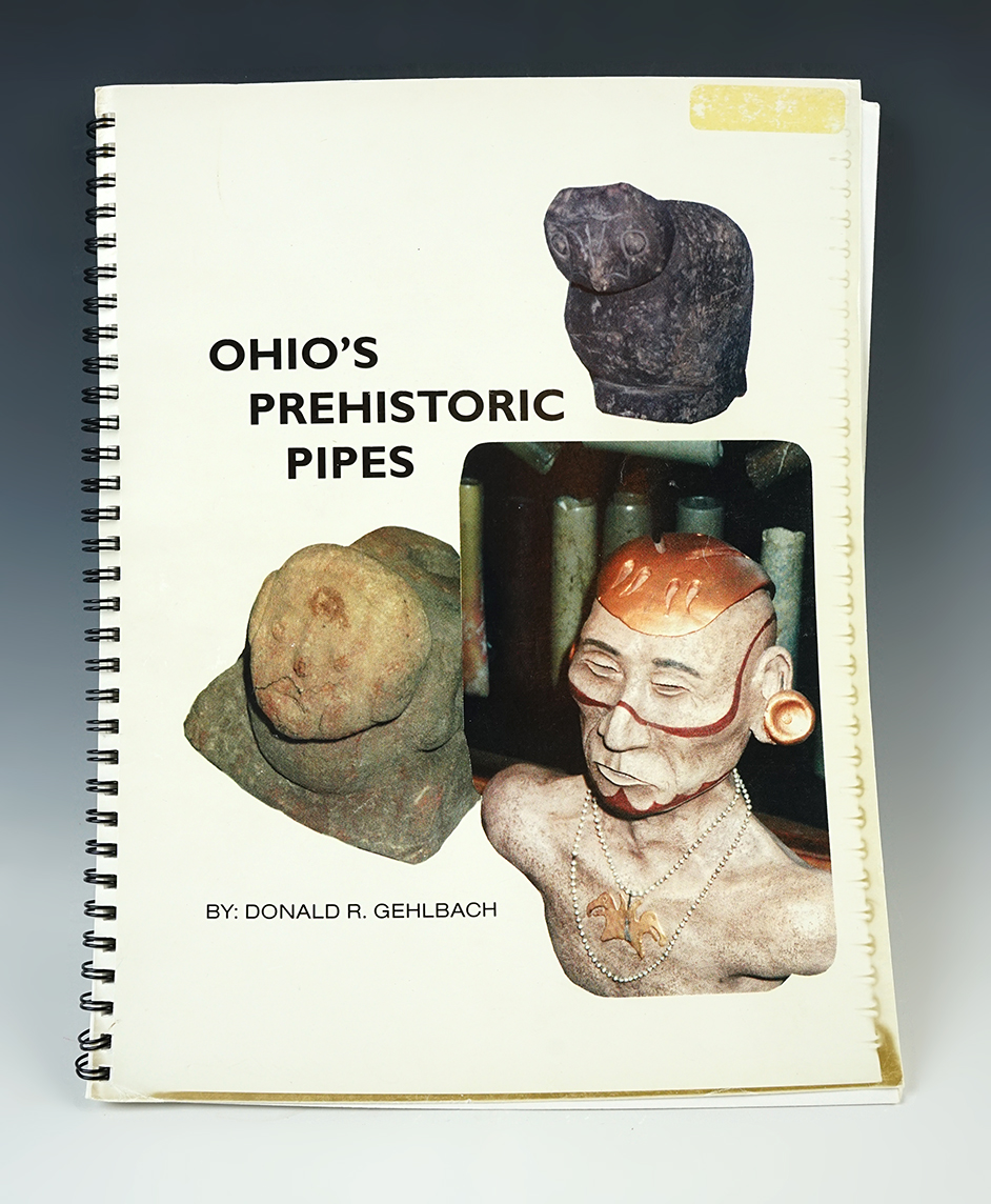Book: Ohio's Prehistoric Pipes by Donald R. Gehlbach. Signed by author. 