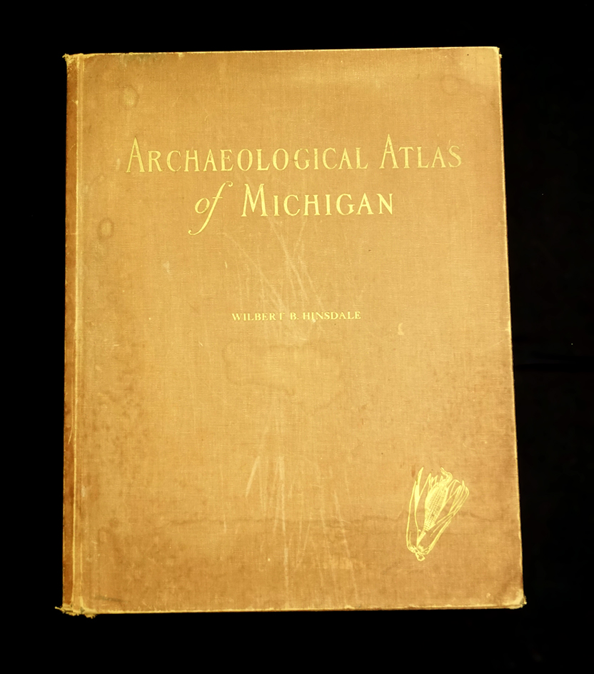 Rare and hard to find! Oversized 19" x 24" Hardback Book: Archaeological Atlas of Michigan, 1931.