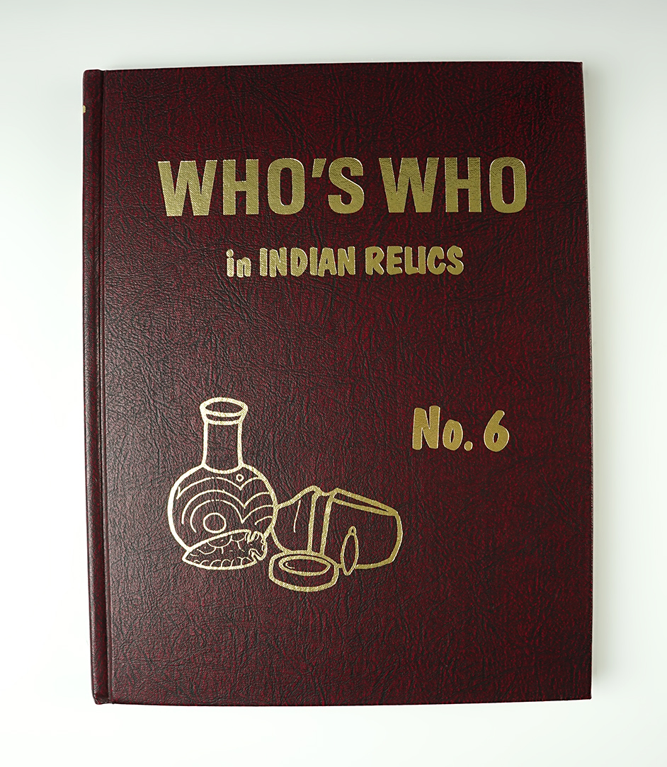 Hardcover Book: "Who's Who in Indian Relics" No. 6, 1st edition in near mint condition.