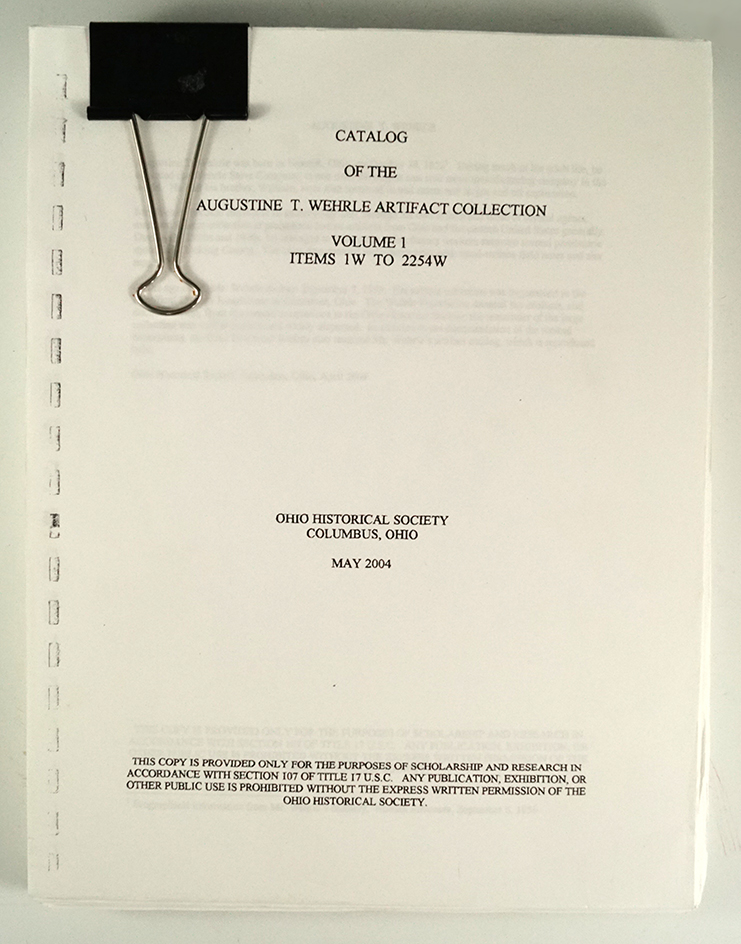 Catalog Copy of The Augustine T. Wehrle Artifact Collection.