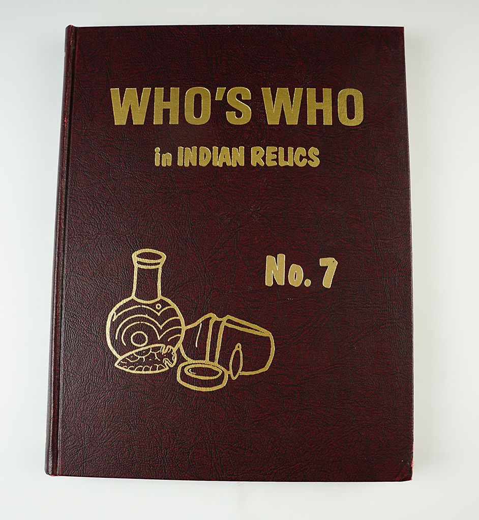 Hard Cover Book: "Who's Who in Indian Relics" No. 7, First edition 1988.