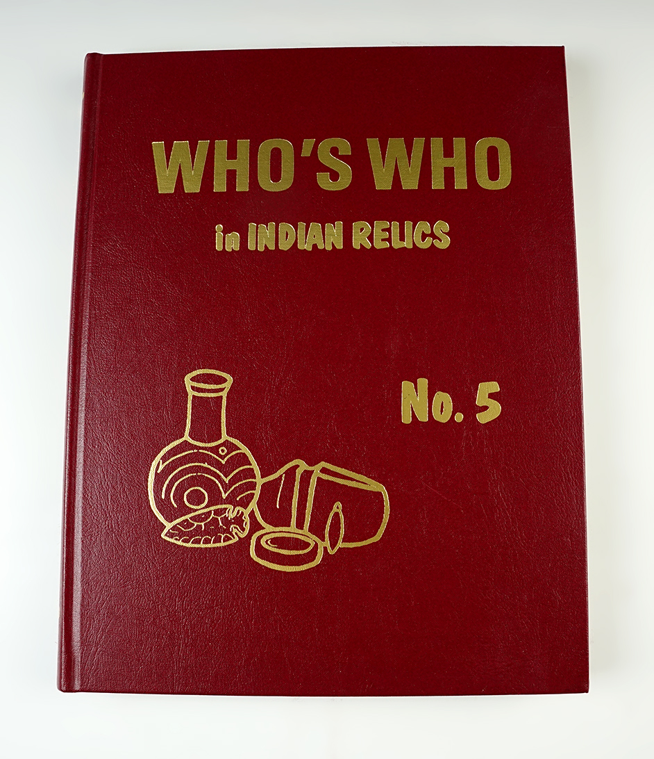 Hard Cover Book: "Who's Who in Indian Relics" No. 5, Second printing 1998. In great condition. 