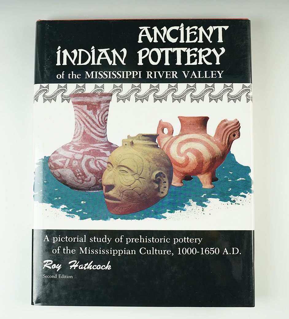 "Ancient Indian Pottery of the Mississippi River Valley" by Roy Hathcock. Signed by author.