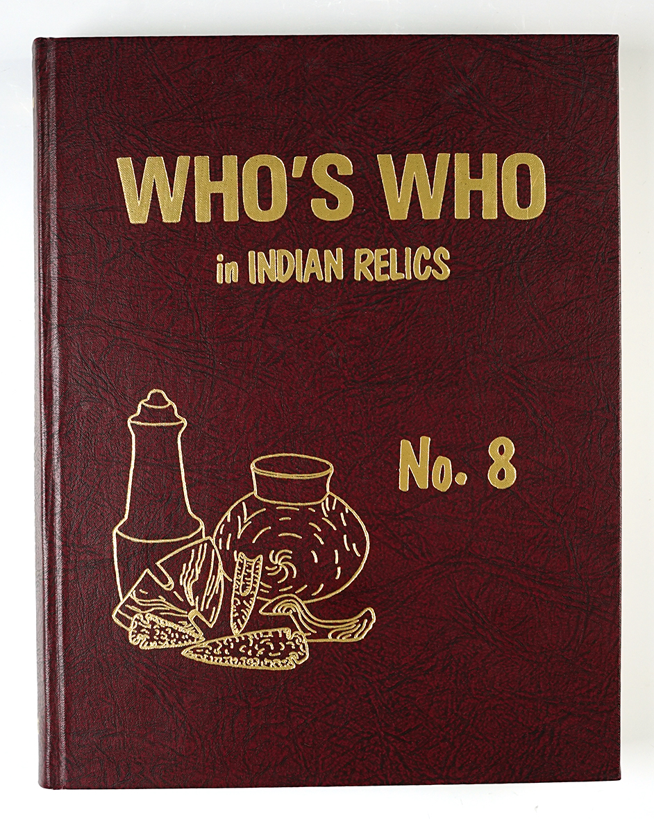 Hardcover Book: Who's Who in Indian Relics #8, 1st edition. #230 of the first 500 copies. 