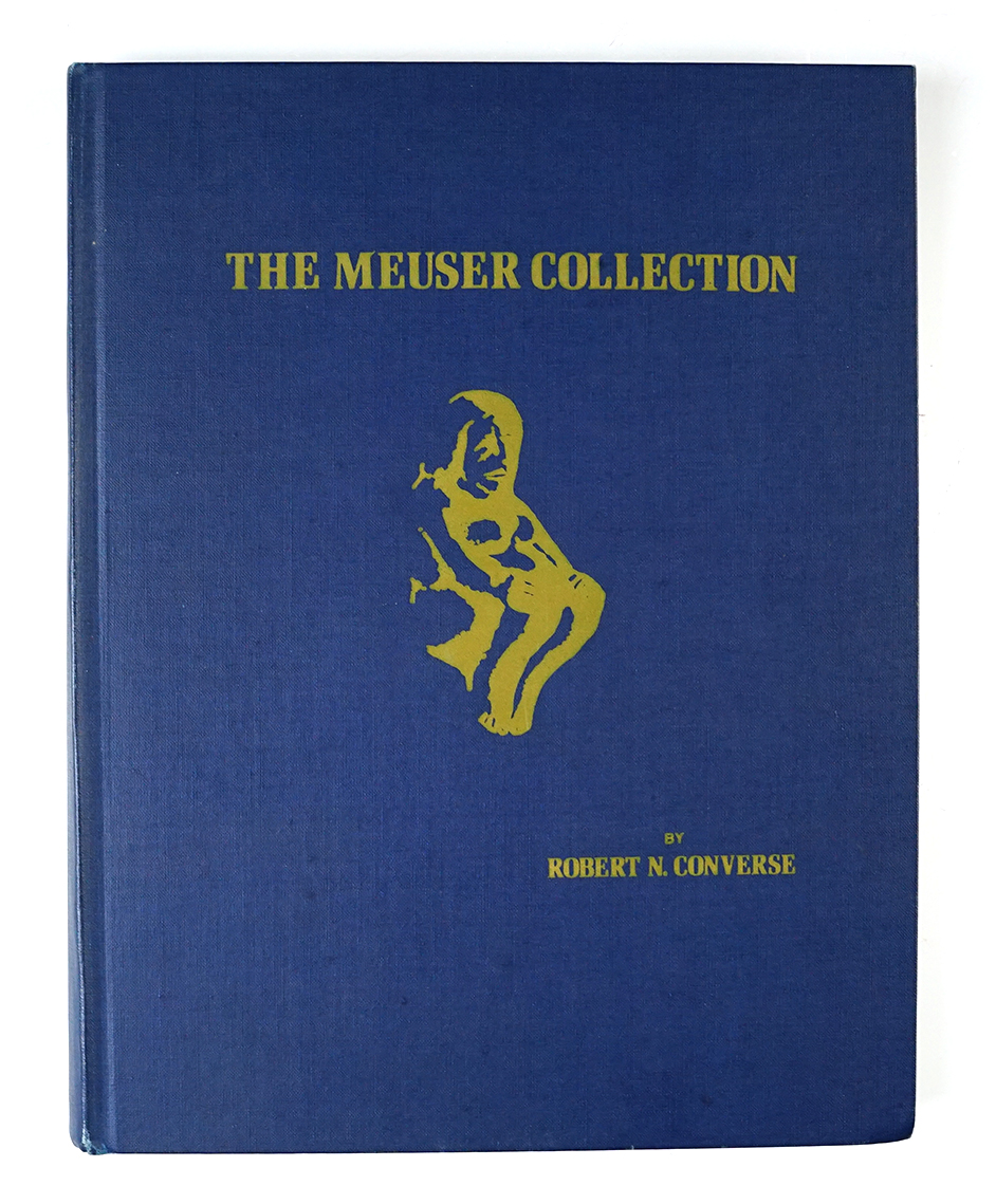 Hardcover Book:" The Meuser Collection" by Robert Converse, copyright 1977. In good condition.