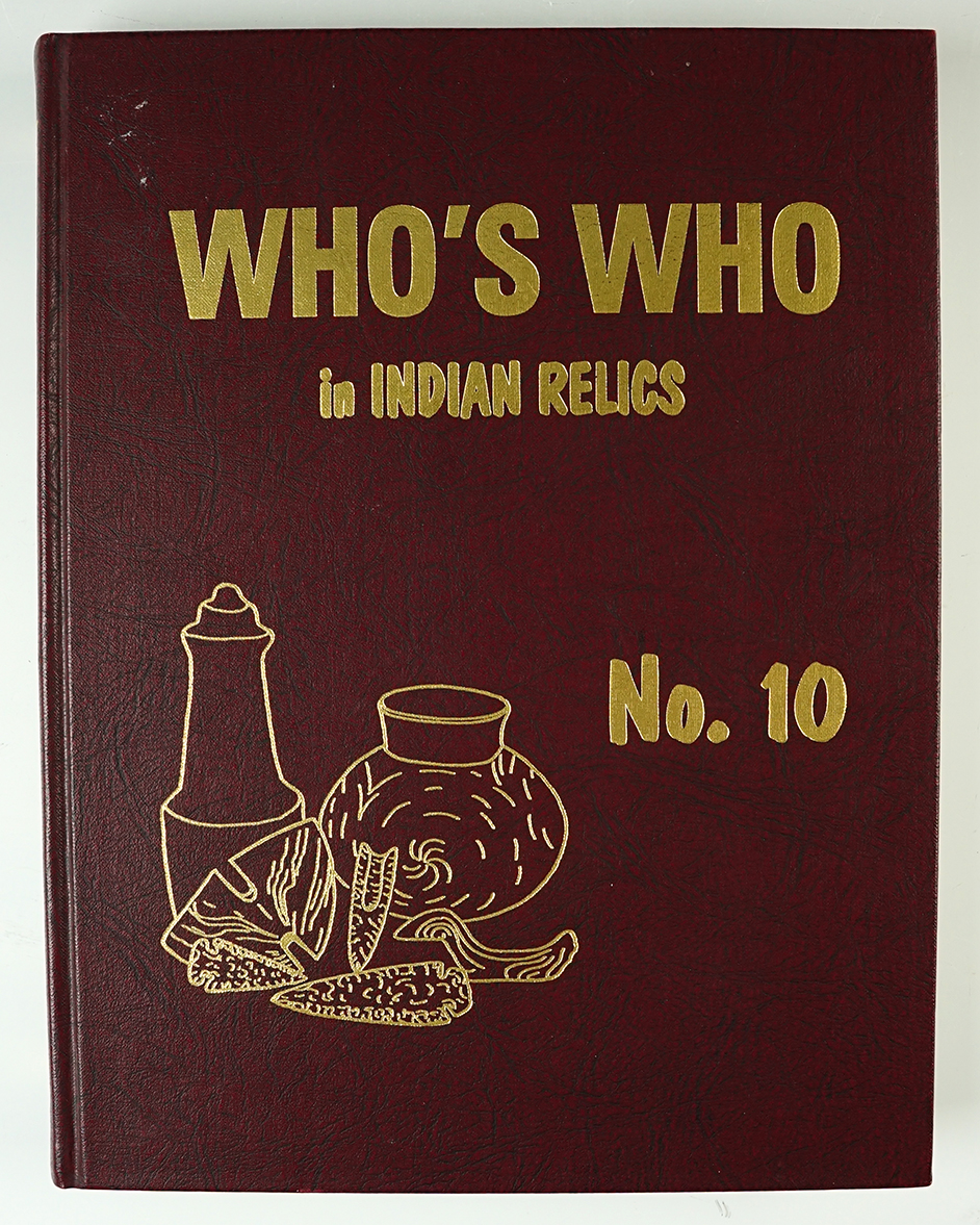 Hardcover Book: Who's Who in Indian Relics #10, 1st edition. In near mint condition.