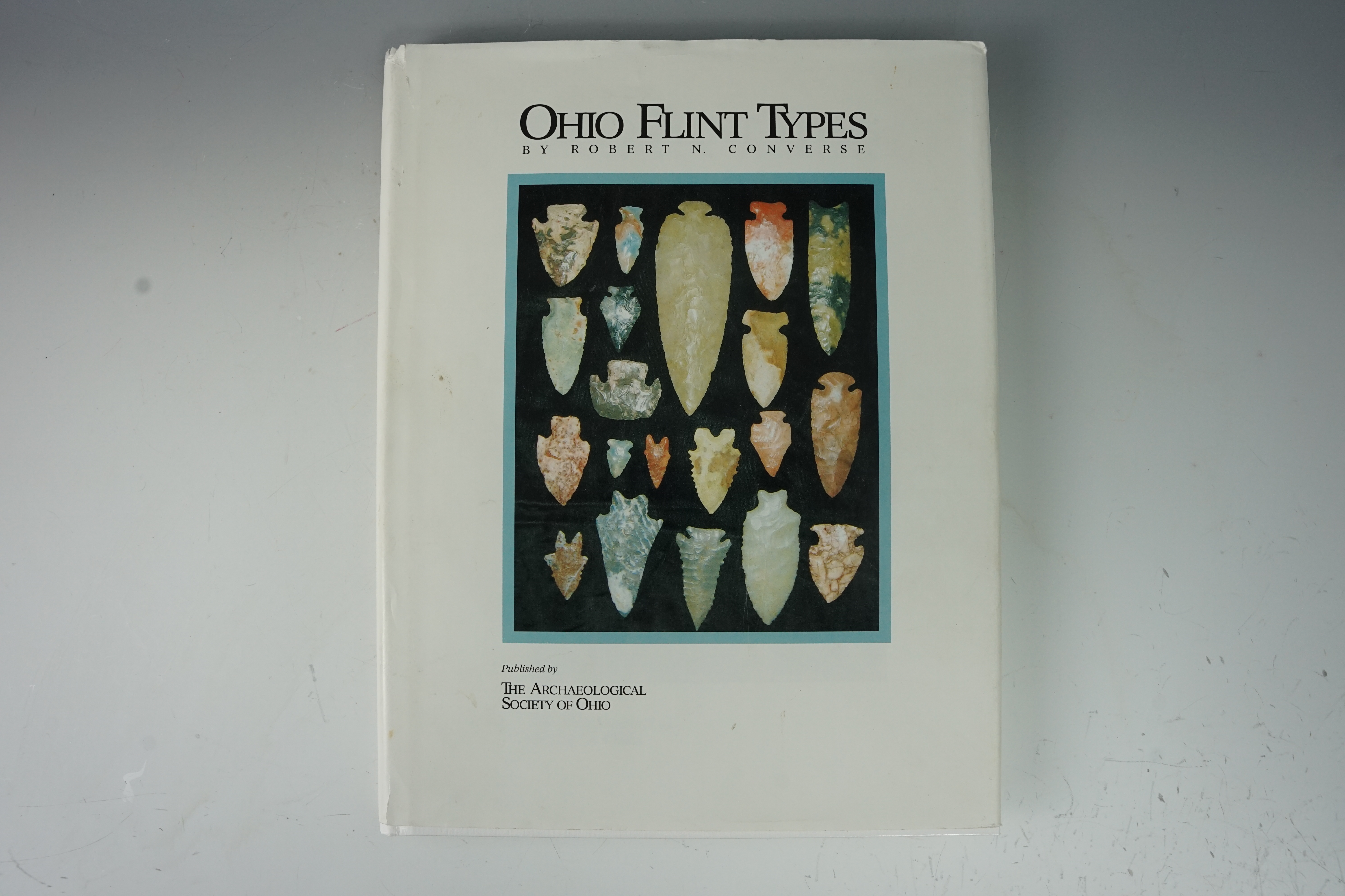 Hardbound book with dust jacket "Ohio Flint Types" by Robert Converse in very nice condition.