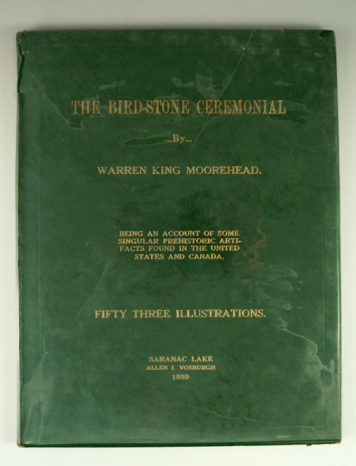 The Birdstone Ceremonial by Warren K. Moorehead 1899.
