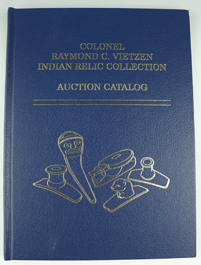 Hardcover book in like new condition "Col. Raymond C. Vietzen Indian Relics Collection Auction"