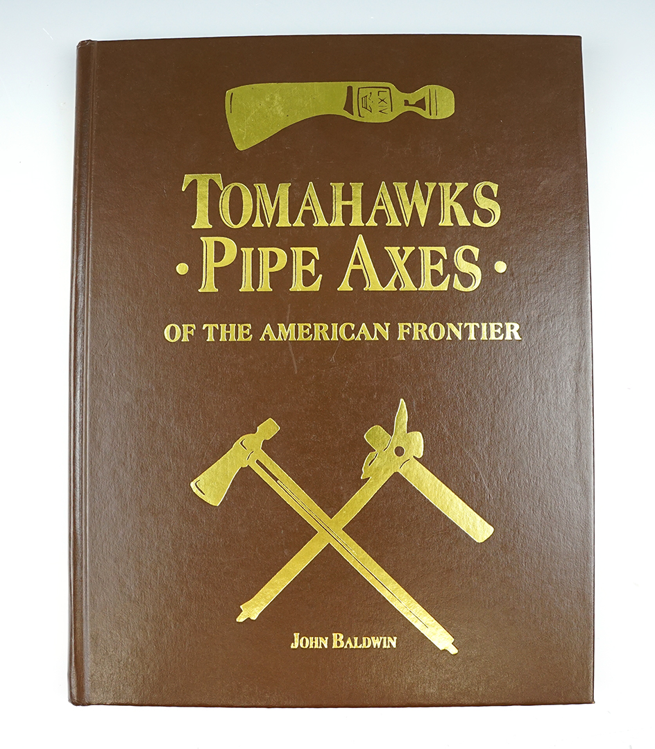 Hardcover book "Tomahawk - pipe axes of the American frontier" by John Baldwin.