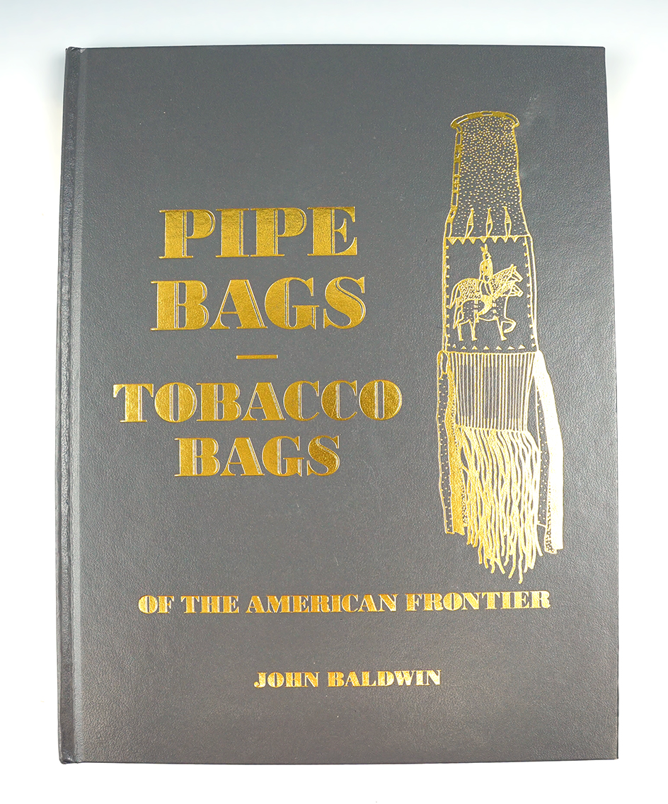 Hardcover book "Pipe bags-tobacco bags of the American frontier" by John Baldwin.