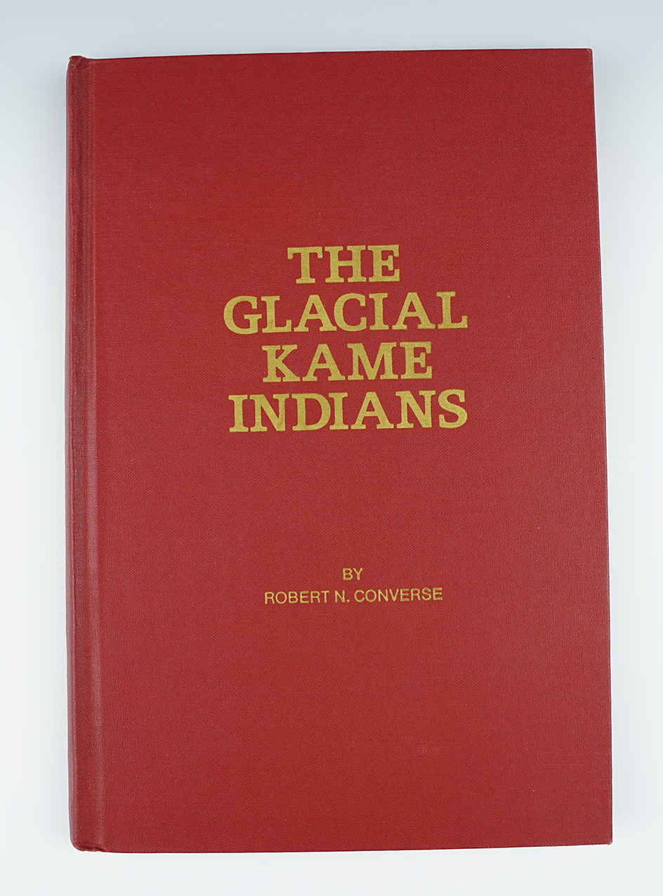 Hardcover book in excellent condition "The Glacial Kame Indians" by Robert Converse.