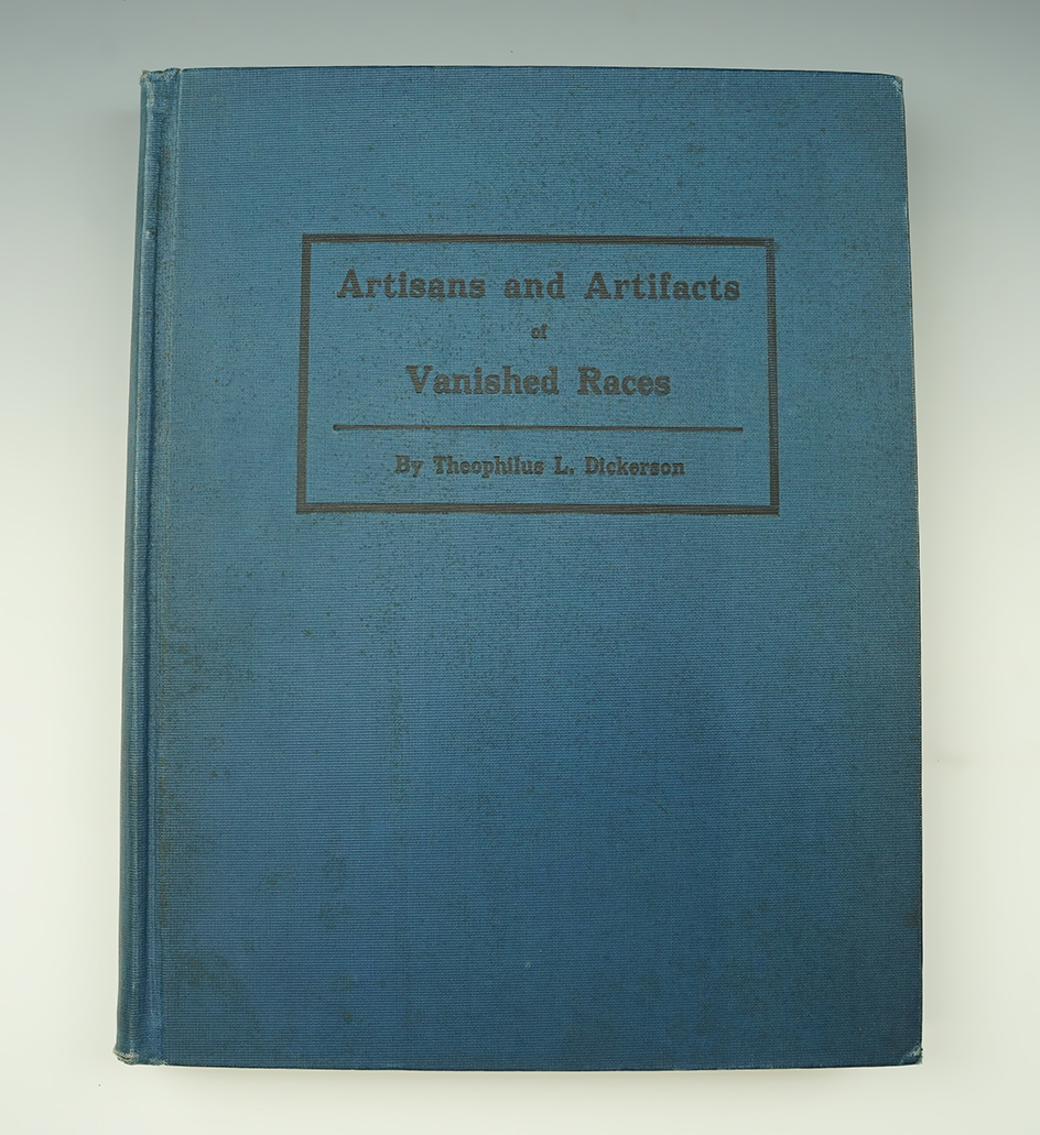 1915 first edition hardcover book "Artisans and Artifacts of Vanished Races" by  Dickerson.