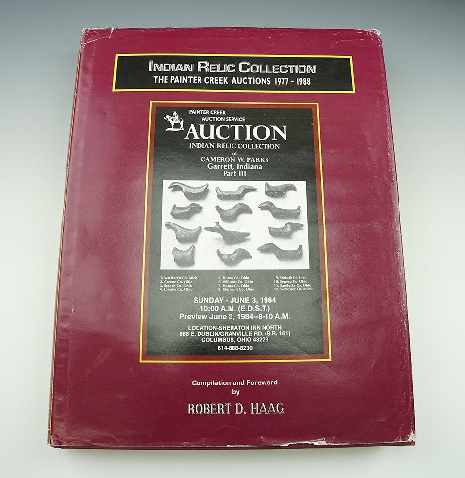 Hardcover book  "Indian Relic Collection-The Painter Creek Auctions 1977-1988" by Haag.