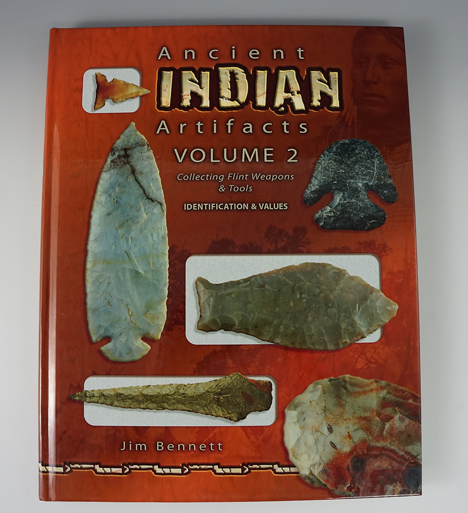 Hardback Book: Ancient Indian Artifacts Volume 2 by Jim Bennett.